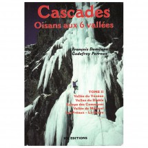J M Editions - Cascades: Massif de l'Oisans Volume II - Guide cascade de glace