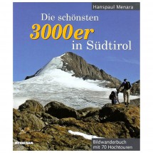 Athesia Tappeiner Verlag - Die schönsten 3000er in Südtirol - Alpenvereinsführer