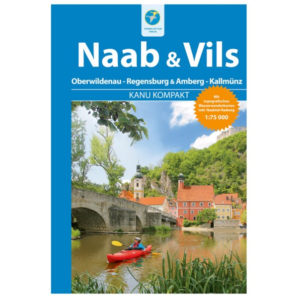 Image of Thomas Kettler Verlag - Kanu Kompakt Naab und Vils - Wanderführer 1. Auflage 2014 bei Bergfreunde.ch - der Outdoor Shop