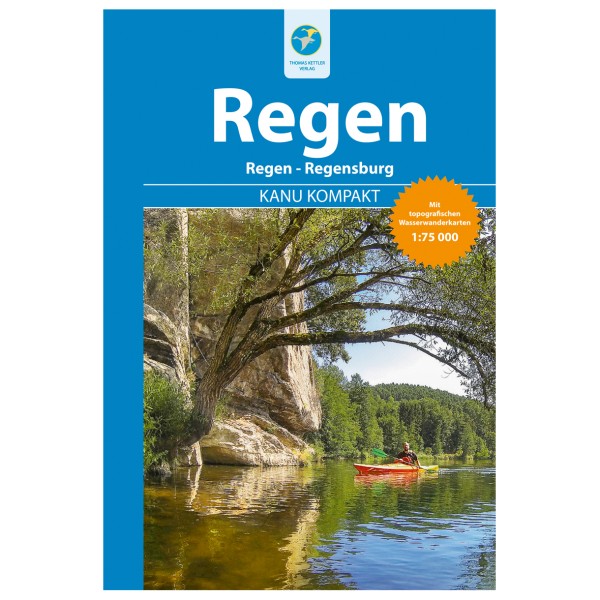 Image of Thomas Kettler Verlag - Kanu Kompakt Regen - Wanderführer 1. Auflage 2014 bei Bergfreunde.ch - der Outdoor Shop