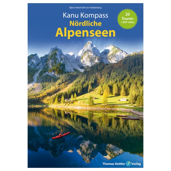 Image of Thomas Kettler Verlag - Kanu Kompass Nördliche Alpenseen - Wanderführer Auflage 2018 bei Bergfreunde.ch - der Outdoor Shop