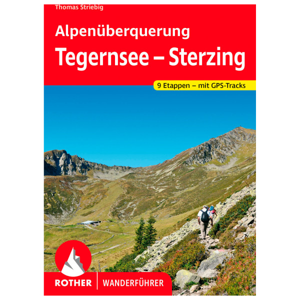 Image of Bergverlag Rother - Alpenüberquerung Tegernsee/Sterzing - Wanderführer 3. Auflage 2023