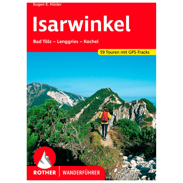 Image of Bergverlag Rother - Isarwinkel - Wanderführer 10. Auflage 2023