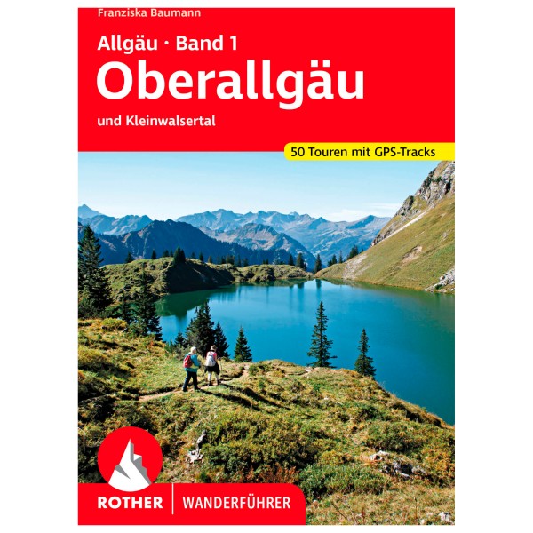 Image of Bergverlag Rother - Allgäu 1 - Oberallgäu - Wanderführer 15. aktualisierte Auflage 2023