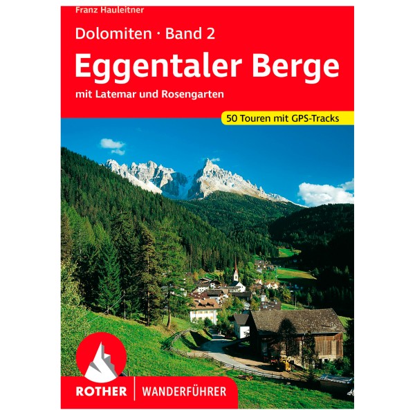 Image of Bergverlag Rother - Dolomiten 2 - Eggentaler Berge - Wanderführer 9. aktualisierte Auflage 2022