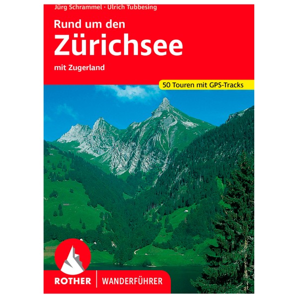 Image of Bergverlag Rother - Rund Um Den Zürichsee - Wanderführer 7. aktualisierte Auflage 2022